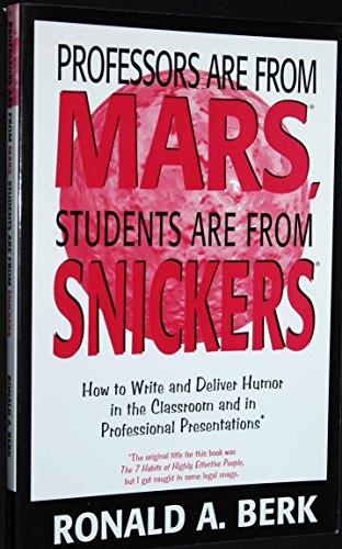 Professors Are from Mars Students Are from Snickers