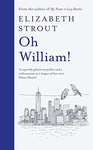 Oh William!: Shortlisted for the Booker Prize 2022