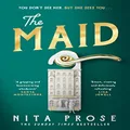 The Maid: The Sunday Times and No.1 New York Times bestseller, and BBC Radio 4 Book at Bedtime pick: Book 1