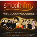 SMOOTH FM - FEEL GOOD FAVOURITES
