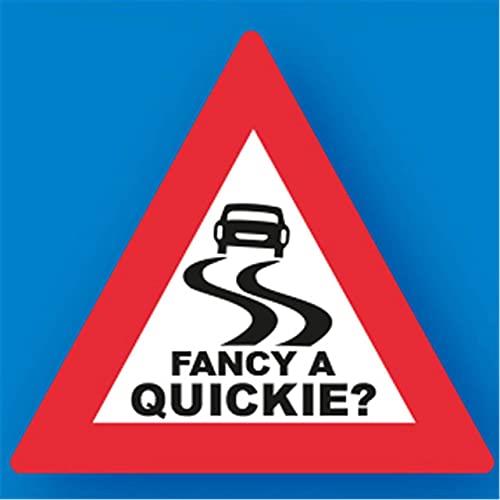 Miko Fancy A Quickie Printed Traffic Sign Board