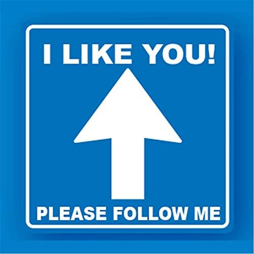 Miko I Like You PLSE Follow Me Printed Traffic Sign Board