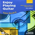 Oxford University Press Enjoy Playing Guitar Tutor Book 2 with CD: Next steps in playing classical guitar