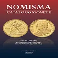 Nomisma. Catalogo monete. Savoia (1730-1861), Regno d'Italia (1861-1946), Stato Pontificio (1860-1963). Ediz. illustrata