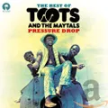 Pressure Drop: Best Of Toots & The Maytals