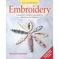 Design Originals Embroidery: A Beginner's Step-by-Step Guide to Stitches and Techniques () More than 70 Stitches; Instructions for Hand & Machine Methods, Plus Regional Traditions