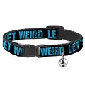 Cat Collar Breakaway Lets Get Weird Weathered Black Bright Blue 8 to 12 Inches 0.5 Inch Wide