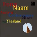 Celestial Harmonies Ancient-Contemporary Music from Thailand 2 CD