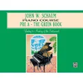 John W. Schaum Piano Course: Pre-A : The Green Book by John W. Schaum(1995-11-01)