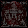 THE DOOMSDAY KINGDOM (2LP)