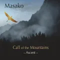 Call Of The Mountains: Ascent (CD)