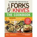 Forks Over Knives CookbookOver 300 Recipes for Plant-Based Eating All Over 300 Recipes for Plant-Based Eating All Though the Year