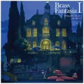 Brass Fantasia I (Original Soundtrack)