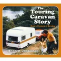 Touring Caravan Story: A Century of Towing