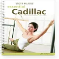 STOTT PILATES: Essential Cadillac, 2nd Ed.(English)