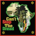 Can't Stop The Dread: Original Compilation