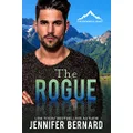 The Rogue: A small town bodyguard romantic suspense (The Rockwell Legacy Book 2)