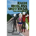 Each Endless Universe: Dual Decisions (Universe Trilogy Book 2)