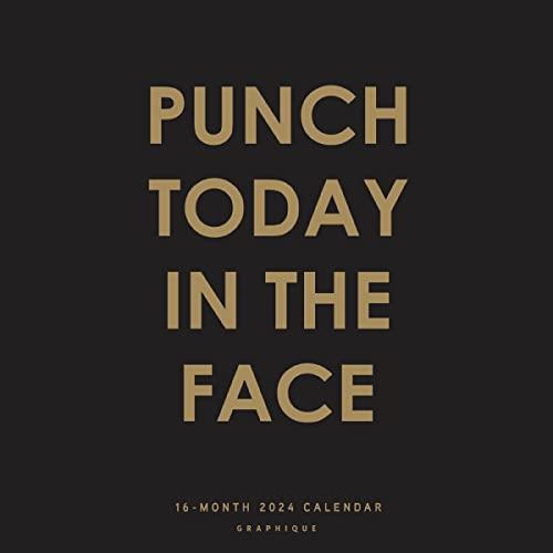 Graphique 2024 Punch Today in the Face Wall Calendar | 12” x 12” | Thick Paper | Home & Office Organizer | Large Monthly Grid | 3 Languages & Marked Holidays | 4 Month Preview Page for 2025