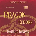 The Dragon Reborn: Book 3 of the Wheel of Time (soon to be a major TV series)