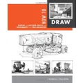 [How to Draw: Drawing and Sketching Objects and Environments] [By: Robertson, Scott] [November, 2013]