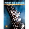 Hal Leonard First 50 Songs You Should Play on the Flute Music Book