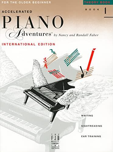 Faber Piano Adventures Accelerated Piano Adventures Theory Book 1 for the Older Beginner: Theory Book 1, International Edition: 02