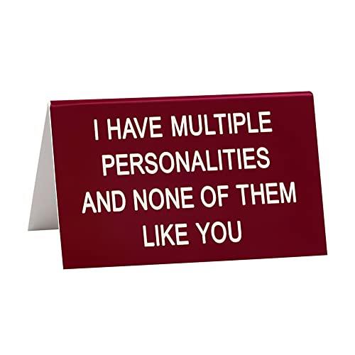 Say What Multiple Personalities Desk Sign, Large