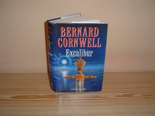 Excalibur: A Novel of Arthur:The Warlord Chronicles 3