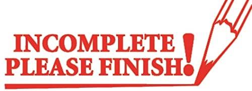 Shiny "Incomplete Please Finish" Pre-Inked Teacher Stamp, Red