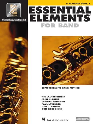 Hal Leonard Essential Elements for Band B Flat Clarinet Book 1: Comprehensive Band Method