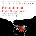Emotional Intelligence: Why It Can Matter More Than IQ: Why It Can Matter More Than IQ