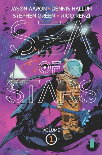 Sea of Stars Volume 1: Lost in the Wild Heavens