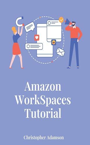 Amazon WorkSpaces Tutorial (#aws-end-user-computing-services)