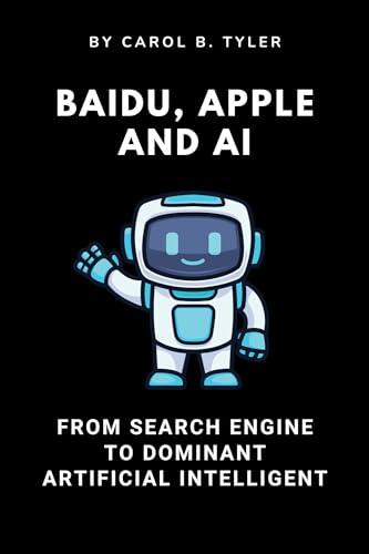BAIDU, APPLE AND AI: From search engine to dominant Artificial Intelligent