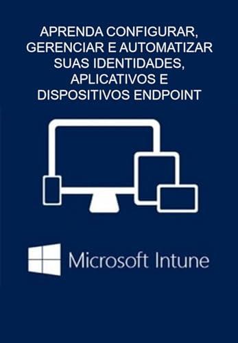 Microsoft Intune (Portuguese Edition)