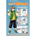 Kanji de Manga: The Comic Book That Teaches You How To Read And Write Japanese!: (Omnibus #1: Comprises Vols. 1, 2, and 3)