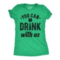 Crazy Dog T-shirts Womens You Can Drink with Us T Shirt Funny St Pattys Day Parade Drinking Partying Invite Joke Tee for Ladies (Heather Green - You Can Drink with Us) - 3XL