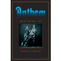 Anthem: Rush in the ’70s (Rush Across the Decades Book 1)