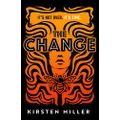 The Change: the must read debut feminist fiction novel and crime thriller of 2022!