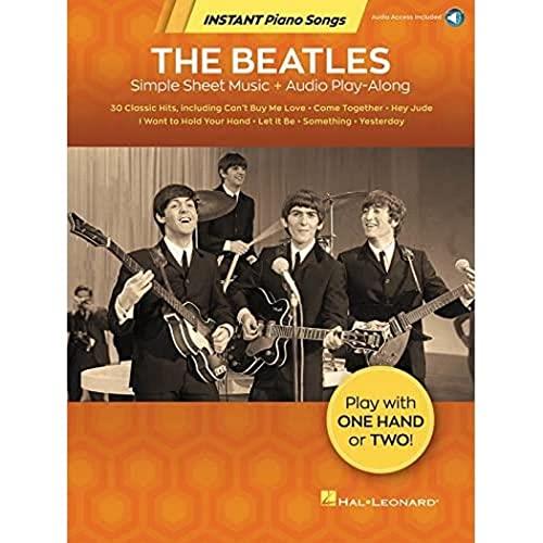 Hal Leonard The Beatles Instant Piano Songs Book: Simple Sheet Music + Audio Play-Along