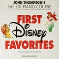 Willis Music First Disney Favorites Easiest Piano Course Song Book: John Thompson's Easiest Piano Course