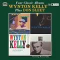 Four Classic Albums - Wynton Kelly Plus Don Sleet
