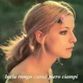 Lucia Rango canta Piero Ciampi (Ltd Dlx CD)