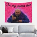 Bertram On My Queen Shit Tapestry Aesthetic Tapestrys 29x38in Funny Meme Tapestries Wall Hanging Art Poster For Bedroom Living Room