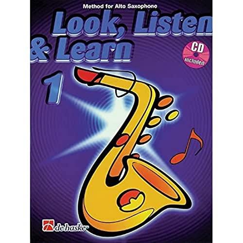 De Haske Publications Look, Listen and Learn 1 Method for Alto Saxophone Music Book