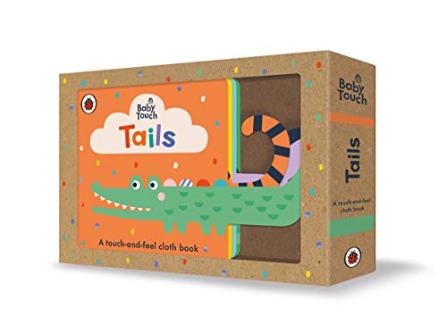 Baby Touch: Tails: A Touch-and-Feel Cloth Book