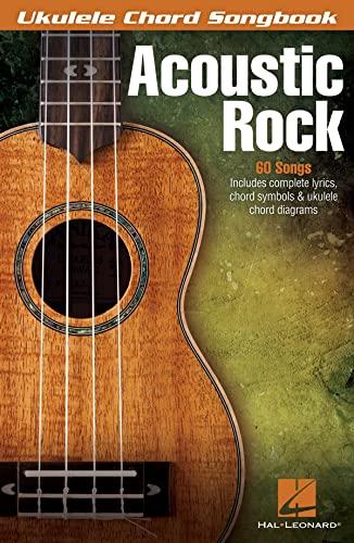 Hal Leonard Acoustic Rock Song Book: Ukulele Chord Songbook