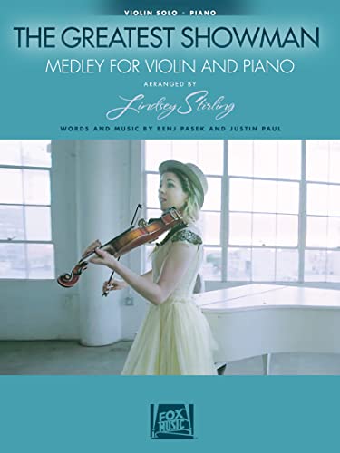 Hal Leonard The Greatest Showman Medley for Violin and Piano Book: Arranged by Lindsey Stirling