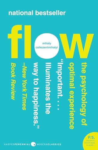 Flow: The Psychology of Optimal Experience: 4